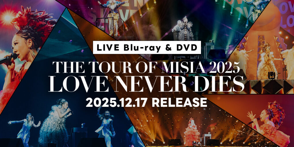 THE TOUR OF MISIA 2025 LOVE NEVER DIES