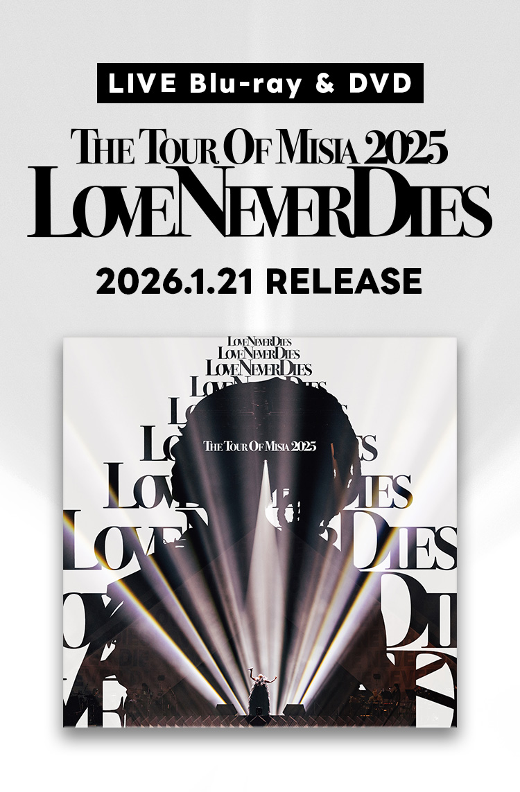 THE TOUR OF MISIA 2025 LOVE NEVER DIES